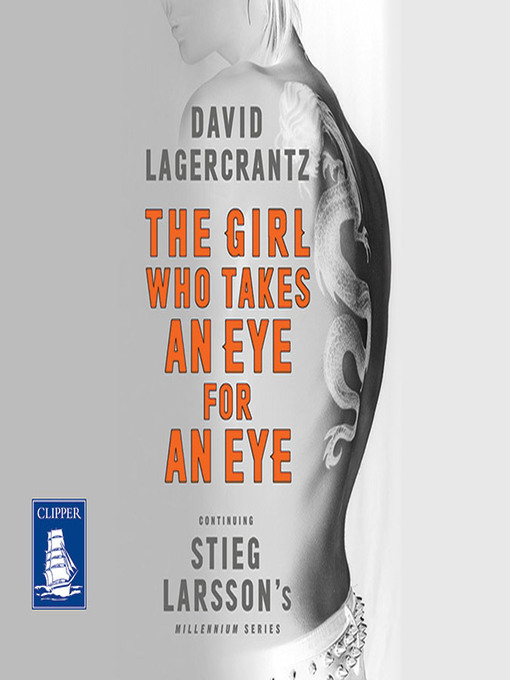 Title details for The Girl Who Takes an Eye for an Eye by David Lagercrantz - Available